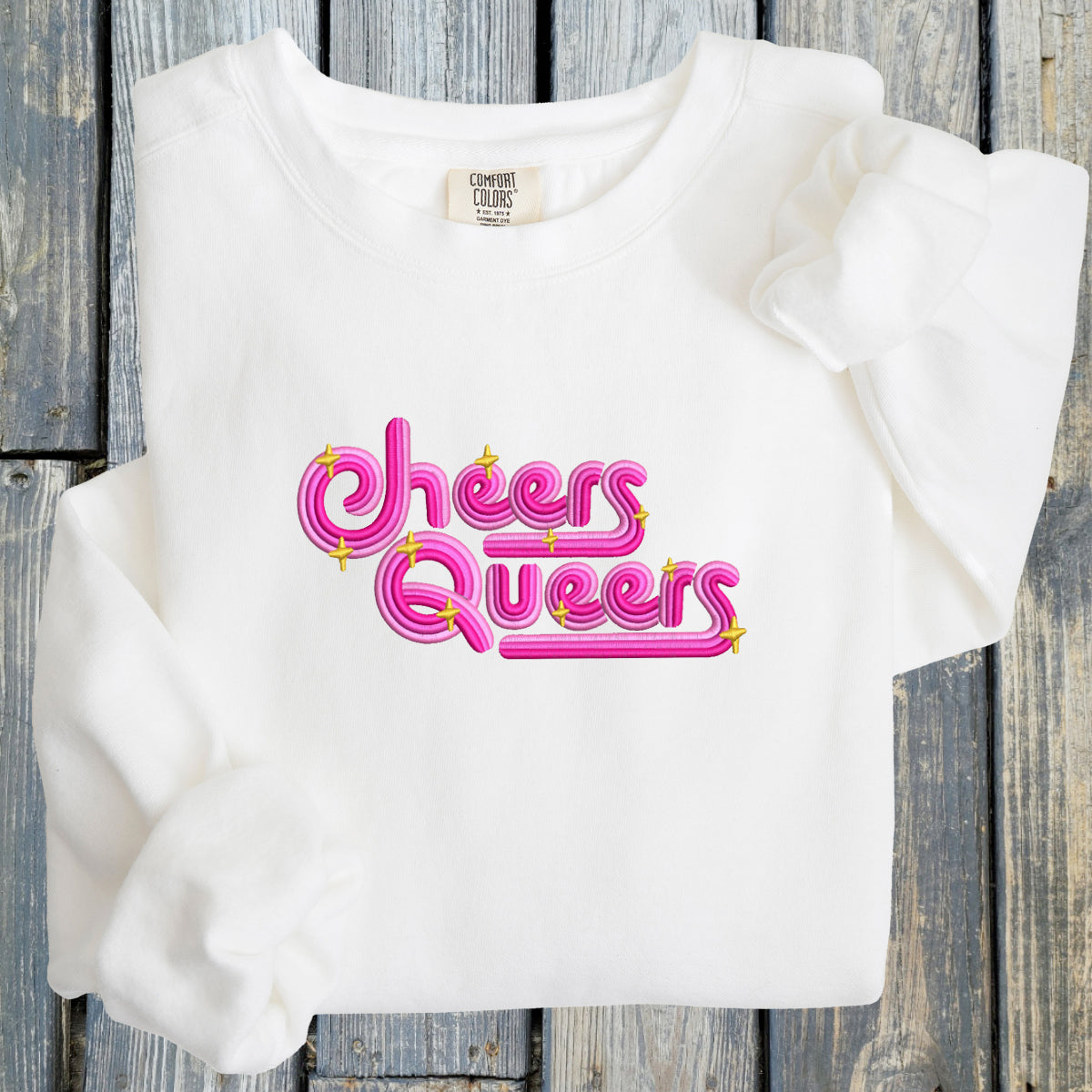 Cheers Queers! - Comfort Colors ® Ring Spun Crewneck Sweatshirt