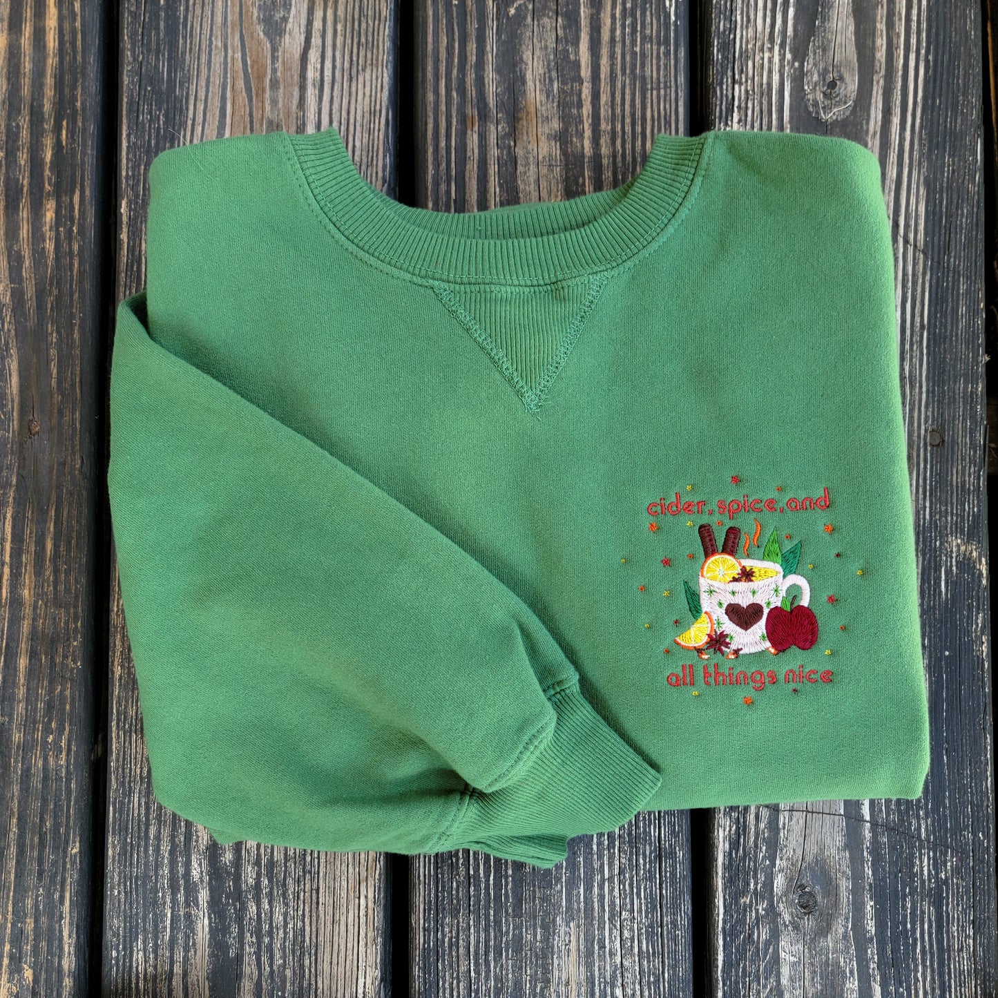 Cider, Spice, & All Things Nice - Embroidered Crewneck
