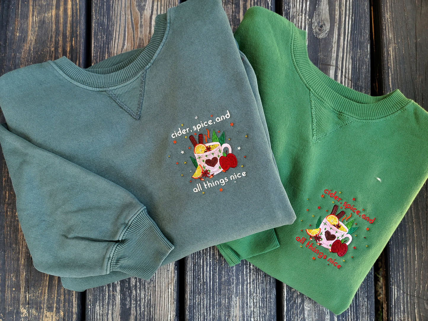 Cider, Spice, & All Things Nice - Embroidered Crewneck