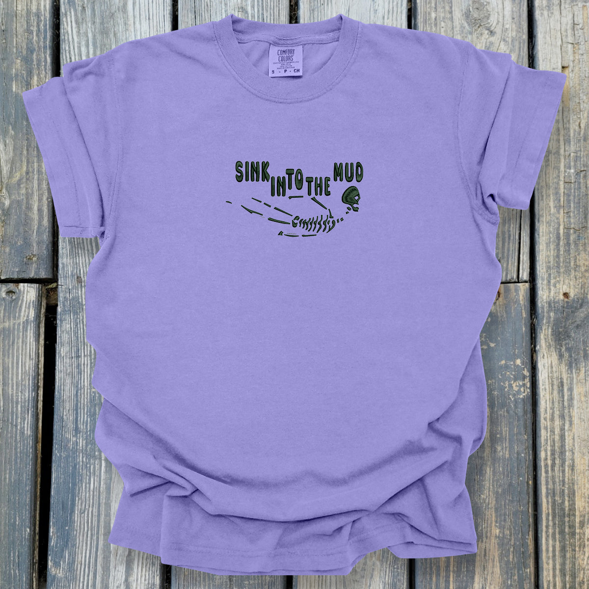 Sink In To The Mud - COMFORT COLORS Heavyweight Ring Spun Tee. 1717