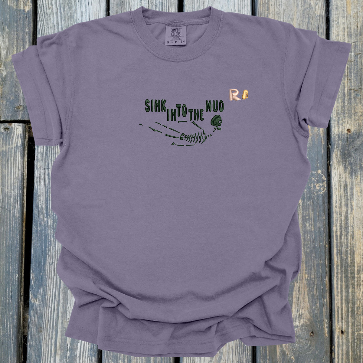 Sink In To The Mud - COMFORT COLORS Heavyweight Ring Spun Tee. 1717