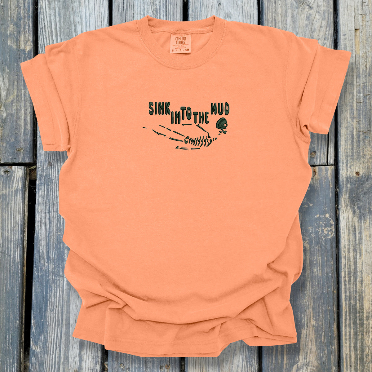 Sink In To The Mud - COMFORT COLORS Heavyweight Ring Spun Tee. 1717