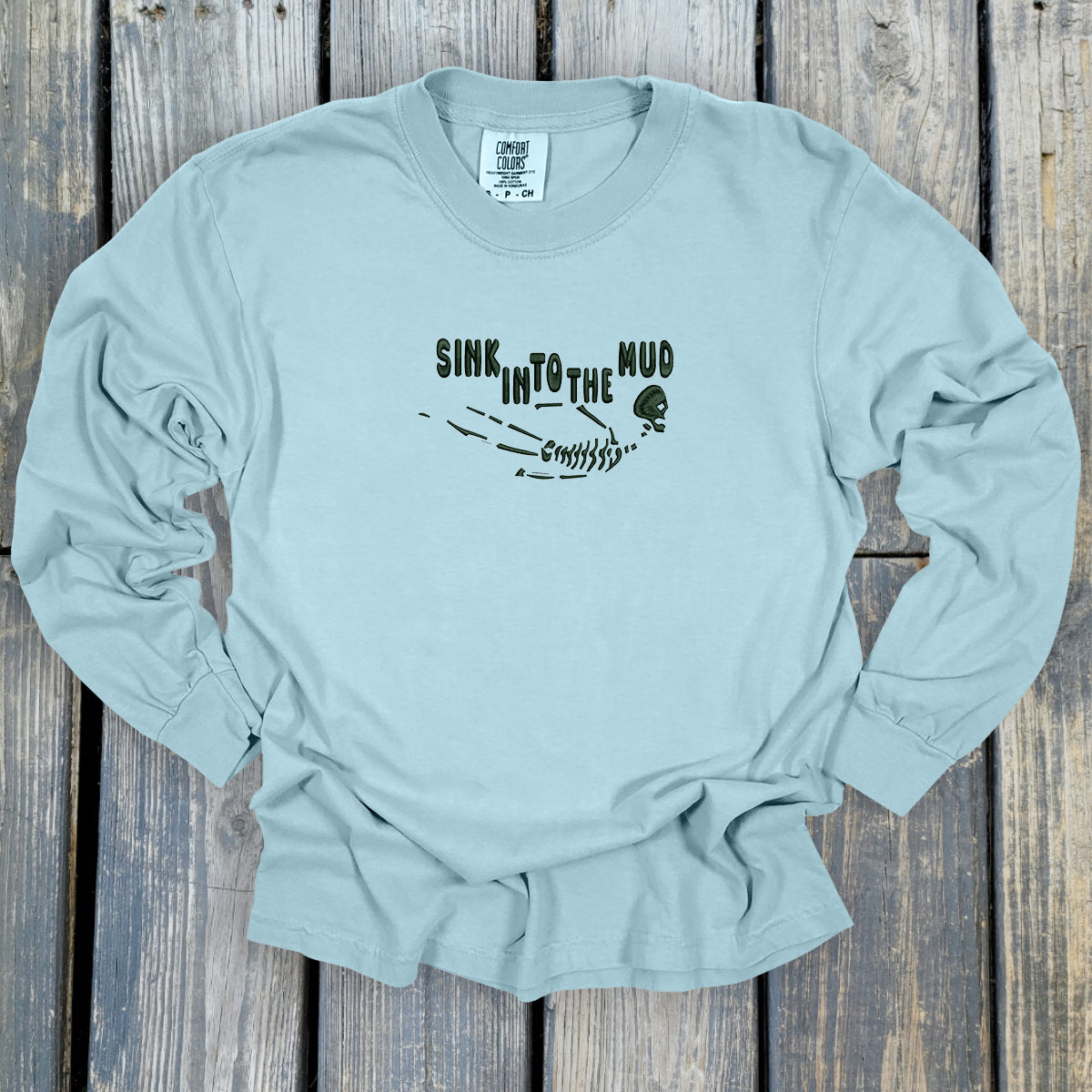 Sink Into The Mud - Comfort Colors ® Heavyweight Ring Spun Long Sleeve Tee