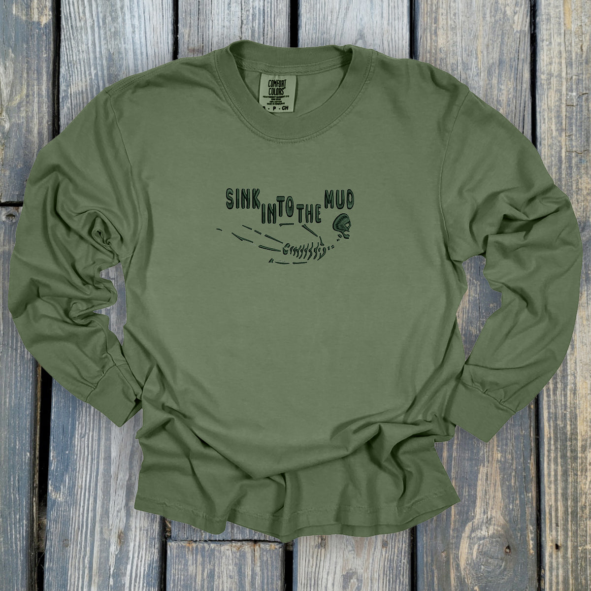 Sink Into The Mud - Comfort Colors ® Heavyweight Ring Spun Long Sleeve Tee