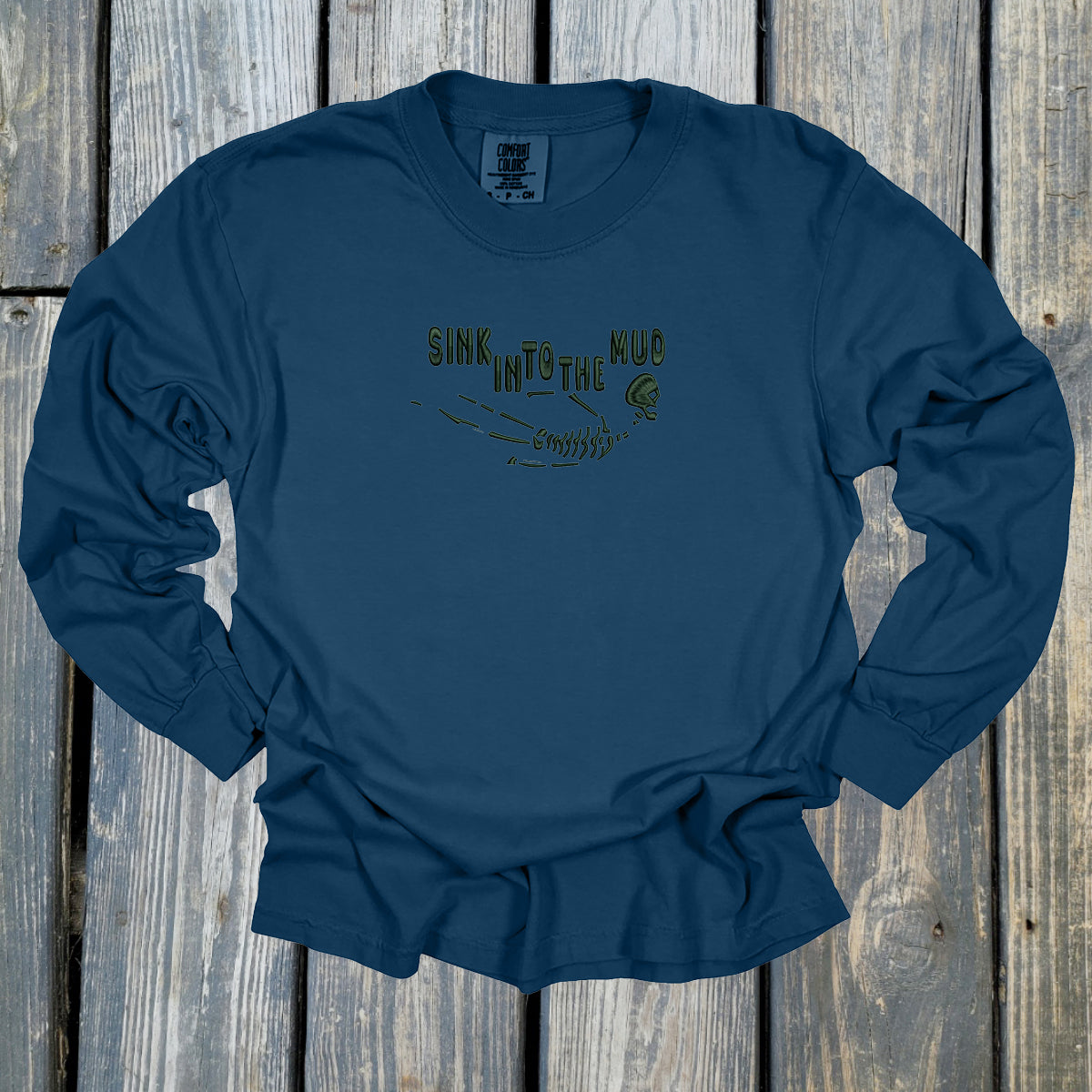 Sink Into The Mud - Comfort Colors ® Heavyweight Ring Spun Long Sleeve Tee