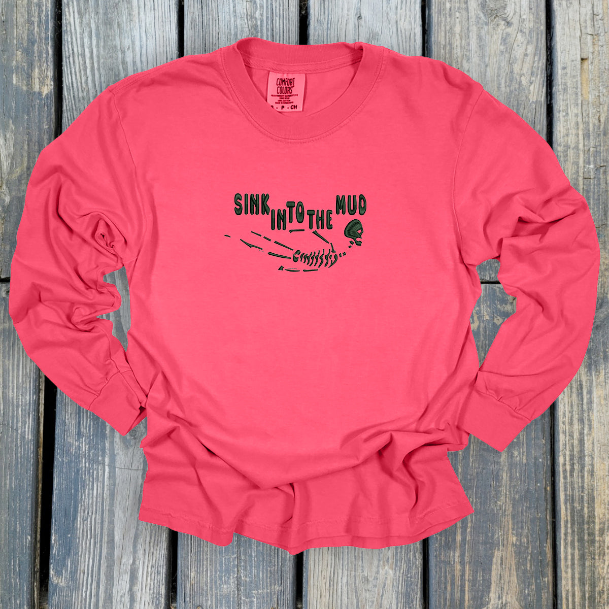 Sink Into The Mud - Comfort Colors ® Heavyweight Ring Spun Long Sleeve Tee
