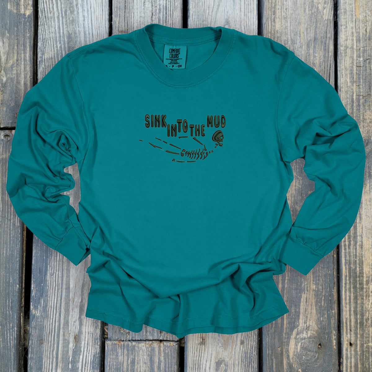 Sink Into The Mud - Comfort Colors ® Heavyweight Ring Spun Long Sleeve Tee